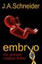 [A Rainey & Levine Thriller 01] • Embryo